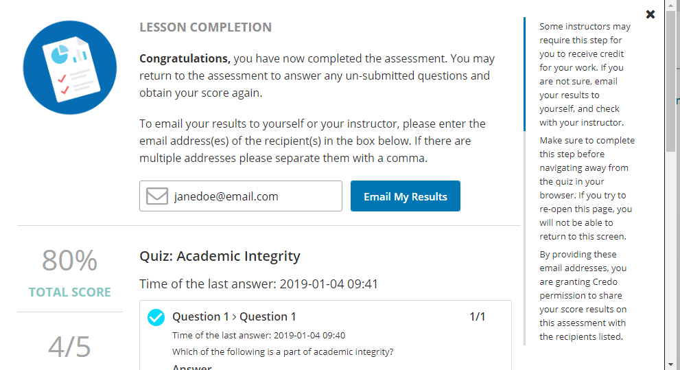 A screenshot of the assessment completion page displaying the student's score and instructions for emailing their results, as described above.