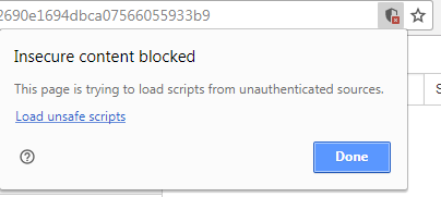 Chrome Insecure Content Blocked warning message: Insecure content blocked, this page is trying to load scripts from unauthenticated sources.